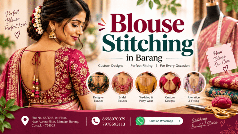 Blouse Stitching in Barang: Bridal, Saree & Designer Blouse Stitching